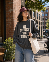 In Money We Trust sweatshirt close-up product image with OOTD LAB streetwear styling